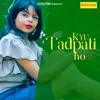 About Kyu Tadpati Ho Song